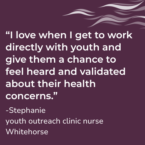 A quote from Stephanie reads: "I love when I get to work directly with youth and give them a chance to feel heard and validated about their health concerns.” 