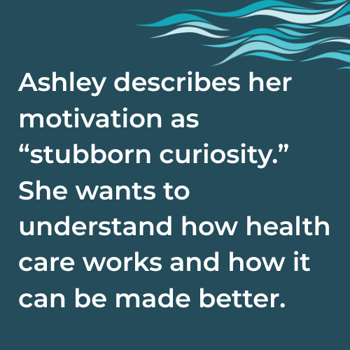"Ashley describes her motivation as 'stubborn curiosity;" reads an illustrated text graphic