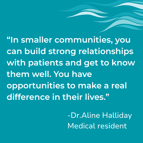 A quote reads: "In smaller communities, you can build strong relationships with patients and get to know them well. You have opportunities to make a real difference in their lives."